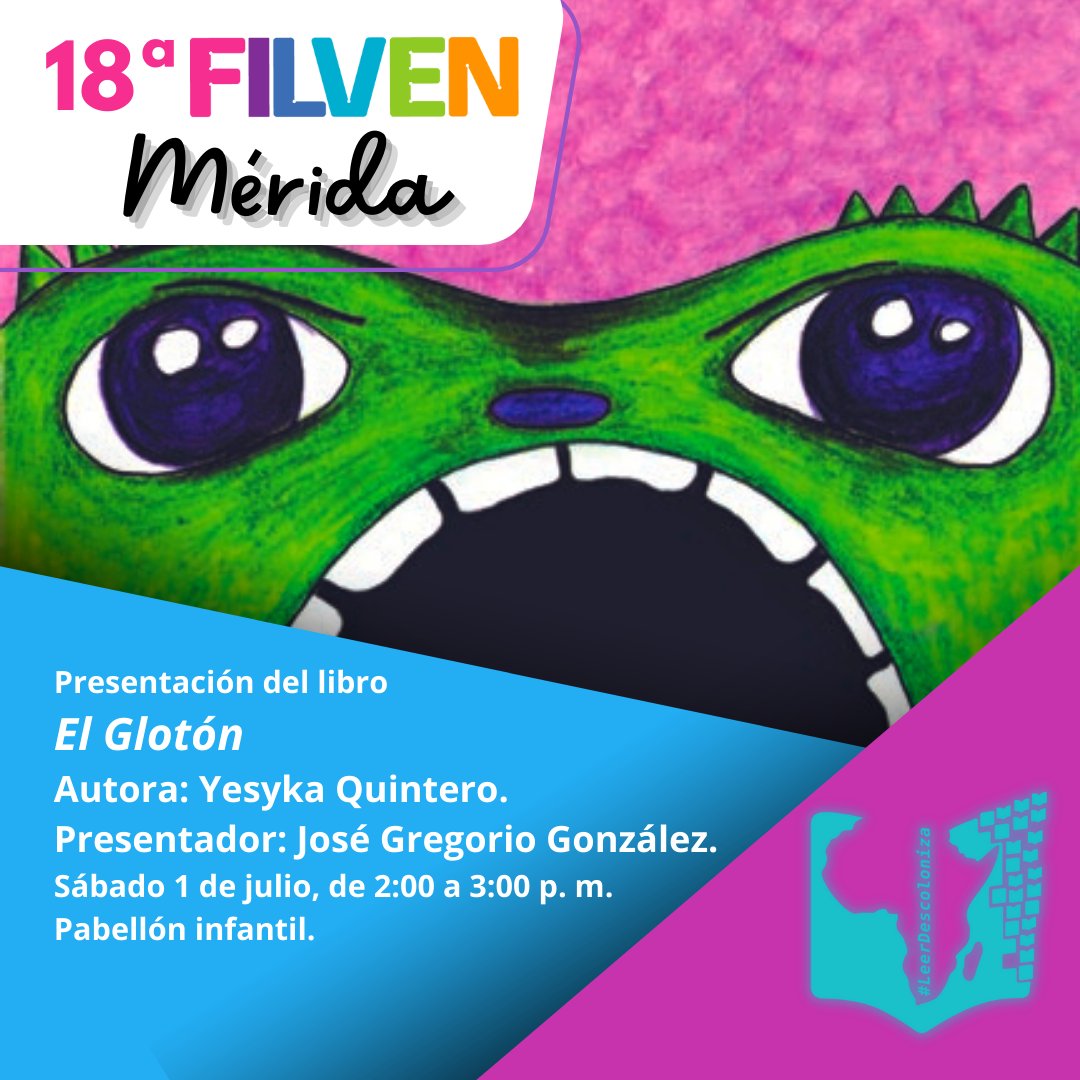 'El Glotón',🍨🍰🍪🧋 una propuesta innovadora para promover la lectura en los más pequeños de la casa, será presentado mañana en la Filven Mérida.😎

#FilvenMérida
#LeerDescoloniza 
#ElPerroYLaRana