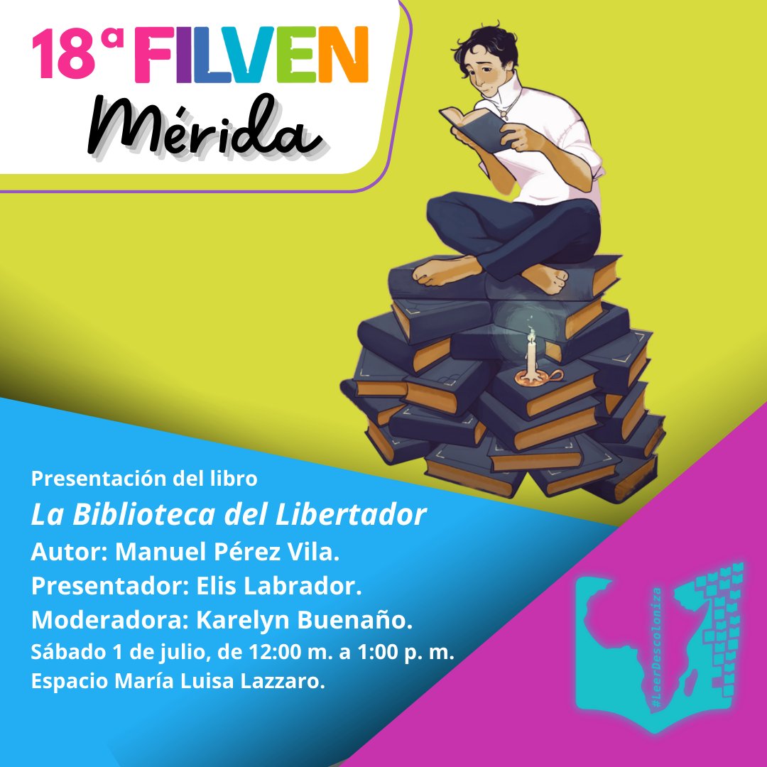 ¿Qué contenía la biblioteca de Simón Bolívar?📚 ¿Cuáles libros influyeron en la formación de su intelecto? Asiste a la presentación de 'La Biblioteca del Libertador' en la Filven Mérida.

#FilvenMérida
#LeerDescoloniza 
#ElPerroYLaRana
