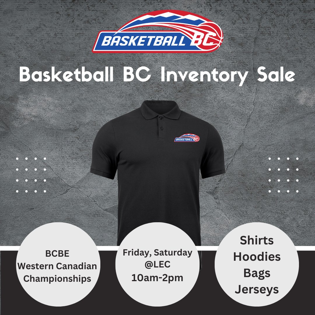 Basketball BC will be running an inventory sale at BCBE's upcoming Western Canadian Championships. Come stop by and check out some Basketball BC merchandise at discounted prices.