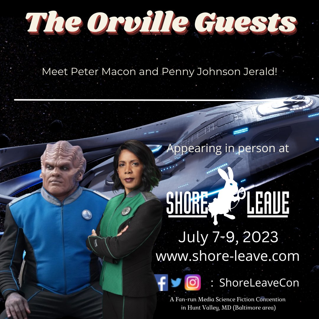 Celebrating @TheOrville  @ShoreLeaveCon 
With @PennyJJerald , #petermacon & the cast of #aPlanetaryStep July 7th-9th

@TomCostantino 
@EgotasticFT 
@Brooki_eh
@JaceKnockoutPro 
@ML_TheOrville 
@TheOrville247 
@scifi_source 
@7thRule 
@tea_telly 
@QuantumDrivePod 
@SeanMic517