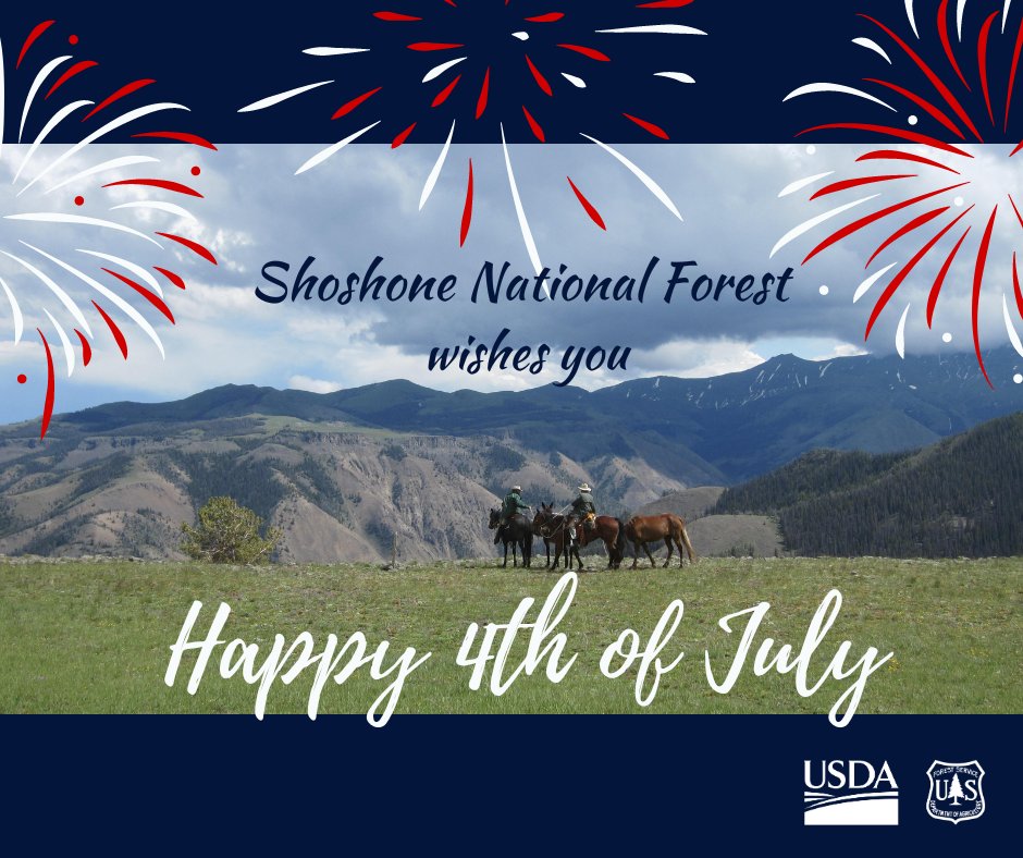 Happy 4th of July from the Shoshone National Forest! All of our offices are closed today but will reopen at 8am tomorrow 7/5.