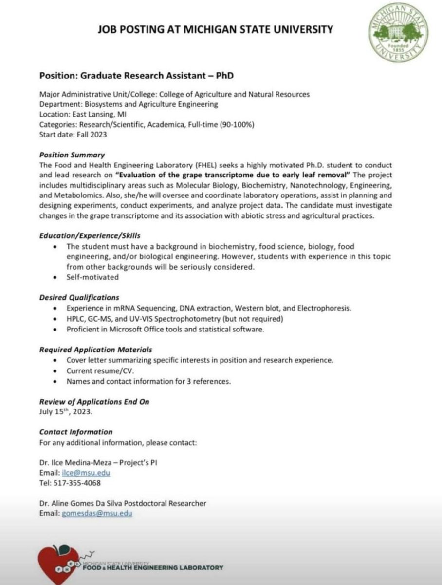 Fully Funded PhD Position at the Food & Health Engineering Laboratory at Michigan State University to conduct research on “Evaluation of he grape transcriptome due to early leaf removal” for fall 2023. Interested applicants should send their application documents