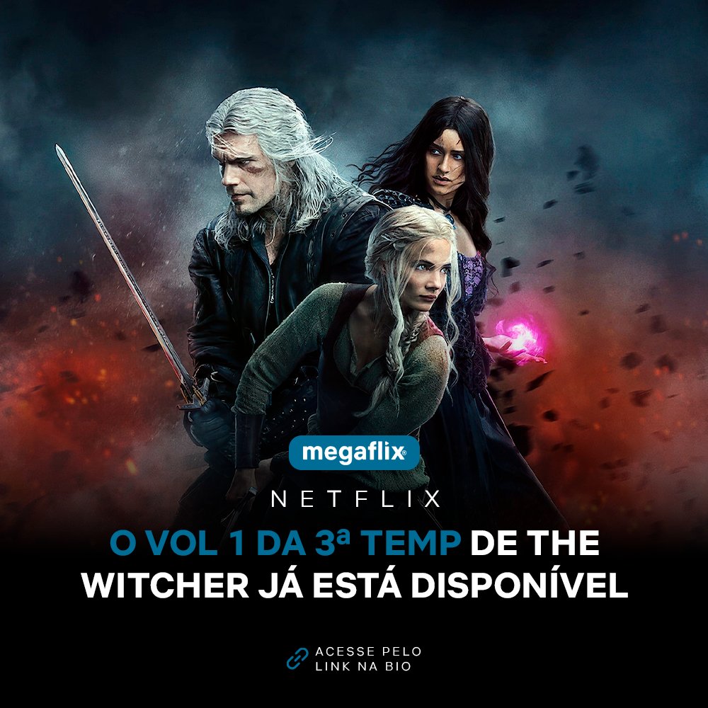 megaflix's tweet photo. 🍿 A primeira parte da terceira temporada de "The Witcher" já está disponível na @NetflixBrasil.

👍 Gostou? Curte aí.
💬 Comente o que achou.

#TheWitcher #Games #Netflix #Series #Filmes #Entretenimento #Noticia #Nerd #Geek https://t.co/C7Js2CNsOP