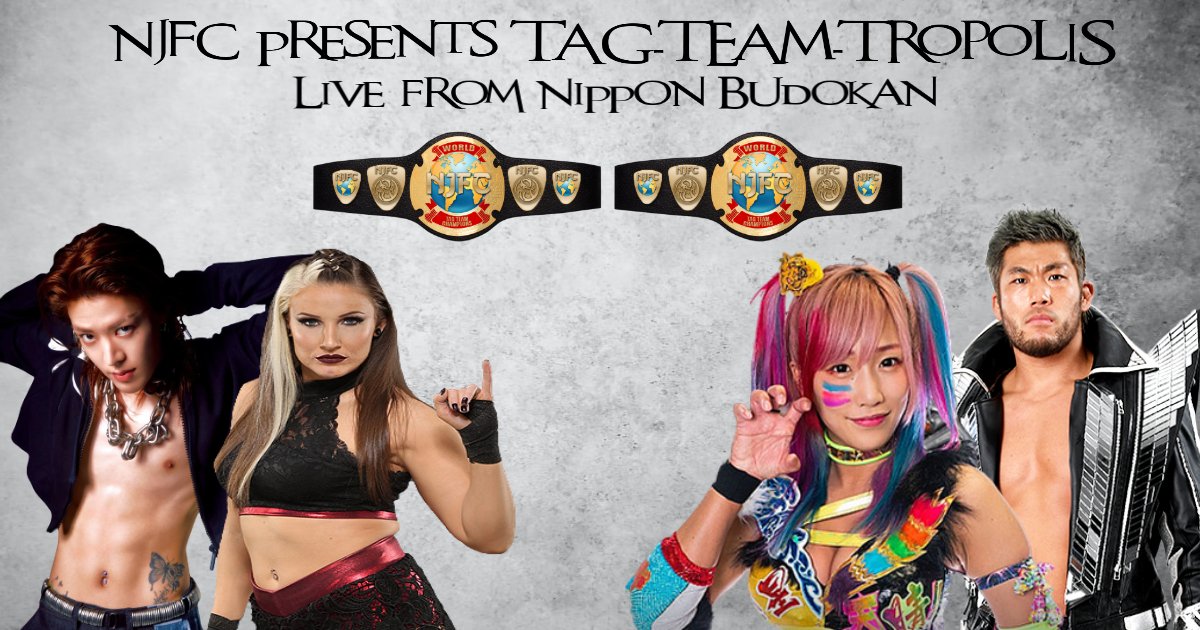 NJFC2016's tweet image. The card for Night 3 of Tag-Team-Tropolis from Nippon Budokan is set! Tomorrow night we will crown new NJFC World Tag Team Champions!

The World Over Heaven vs. The Tanahashi Twins!

Be sure to tune in, streaming on @FrontierPIus! 
njfc.proboards.com/thread/604/njf…