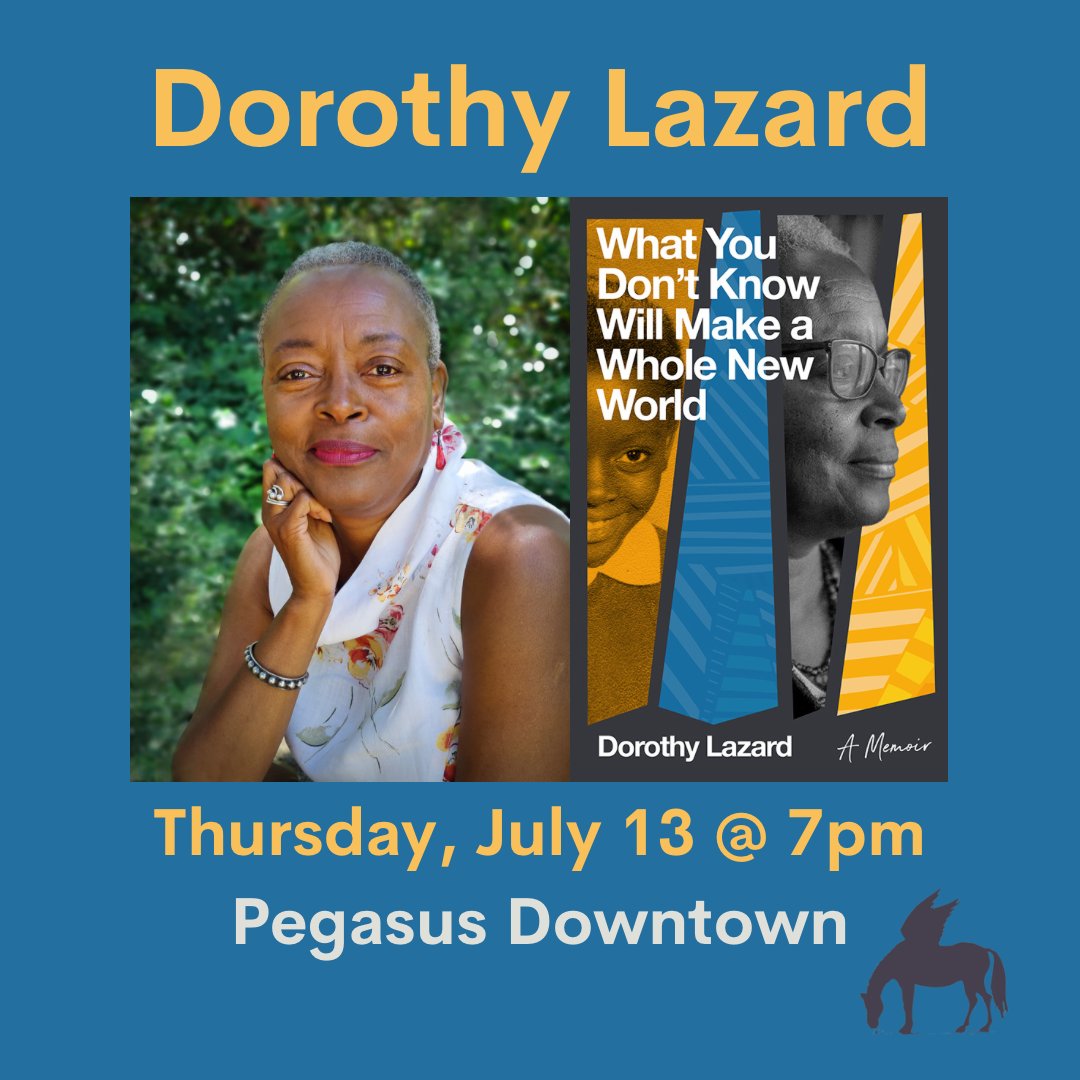 Join us Thursday, July 13th at 7pm at Pegasus Downtown when we welcome public historian and beloved #Oakland librarian, Dorothy Lazard, in celebration of the release of her new book, 'What You Don’t Know Will Make a Whole New World', from @heydaybooks! 📘🌎✨