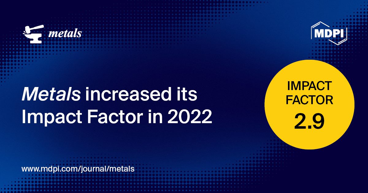 Metals_MDPI's tweet photo. #mdpimetals #Impact_Factor #IF #JCR #WOS
👏👏👏👏👏👏
📢Good news: #2022 #Impact_Factor Released for #Metals: ✨2.9✨
👉Category "Metallurgy & Metallurgical Engineering" (Q2)
🔗 For more details: https://t.co/VmaKxfut95
📫 Thanks for your support! https://t.co/eeHUCDS1cL