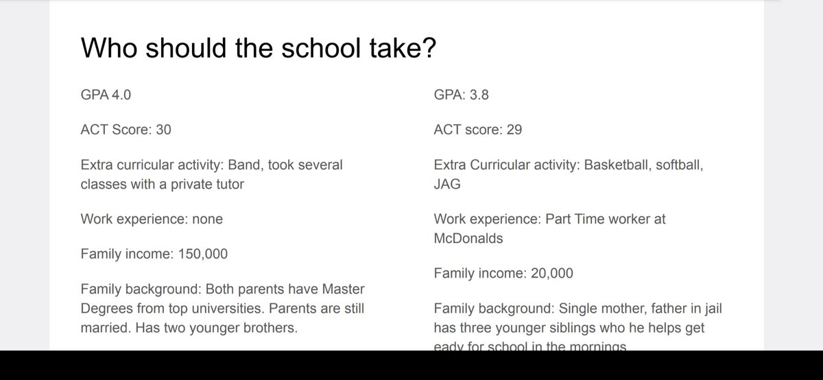 For all those who say they want merit-based admissions bc its more fair than affirmative action, here's a simple question. There's one spot left at a college. Who should the school take and why?