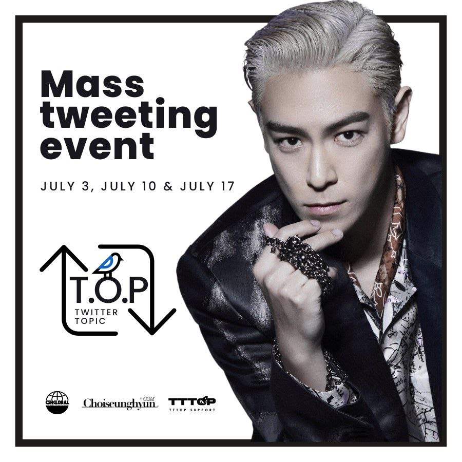 CSHGLOBAL's tweet photo. [230630] #CHOISEUNGHYUN Mass Tweeting Event 

We are inviting everyone to be part of T.O.P Twitter Topic Event this upcoming July 3, 10, &amp; 17. 

Please join and draft your tweets to support our event for T.O.P. 

(Mass tweeting guide will be posted soon) 

#탑 #TTTOP #최승현 https://t.co/ew56COyyFd