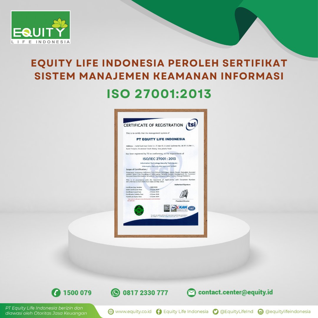 EquityLifeInd's tweet photo. PT Equity Life Indonesia (“Perusahaan”) menerapkan komitmen tersebut dengan berhasil memperoleh sertifikat ISO 27001 pada tanggal 26 Juni 2023 dengan hasil tanpa adanya temuan major/minor.
#EquityLifeIndonesia
#AsuransiGakPakeRibet
#PastiEquity https://t.co/Q5DO65giDJ
