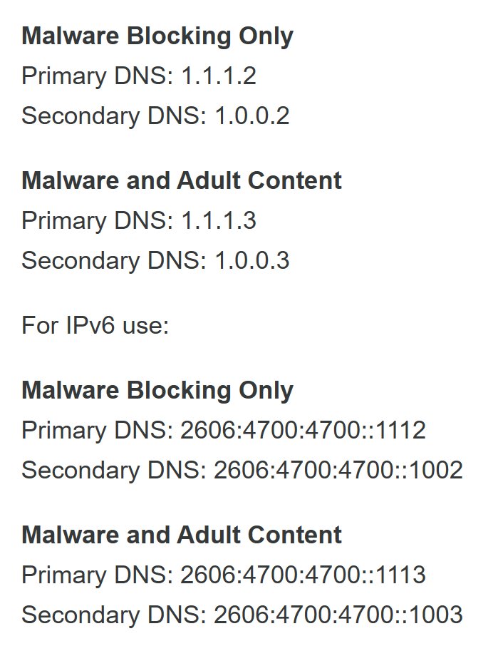 Barnacules's tweet image. Did you know that @Cloudflare has public DNS servers that block Malware -or- Adult Content? 🤔
1.1.1.1 - Resolve Everything
1.1.1.2 / 1.0.0.2 - Block Malware
1.1.1.3 / 1.0.0.3 - Block Malware & Adult
Like, Follow & Share if you enjoy these Tweets! #TechTalk #Networking #Tips