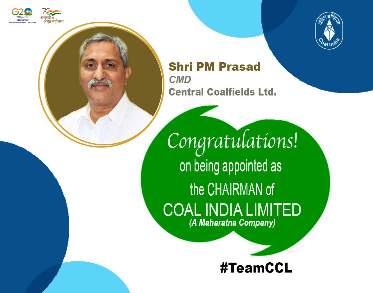 #TeamCCL extends its congratulations to Shri P. M. Prasad, CMD CCL, on his appointment as Chairman of Coal India Limited. 

We are confident that under his capable guidance, entire Coal India Limited will reach new heights of success.

Best wishes for future assignments Sir.
