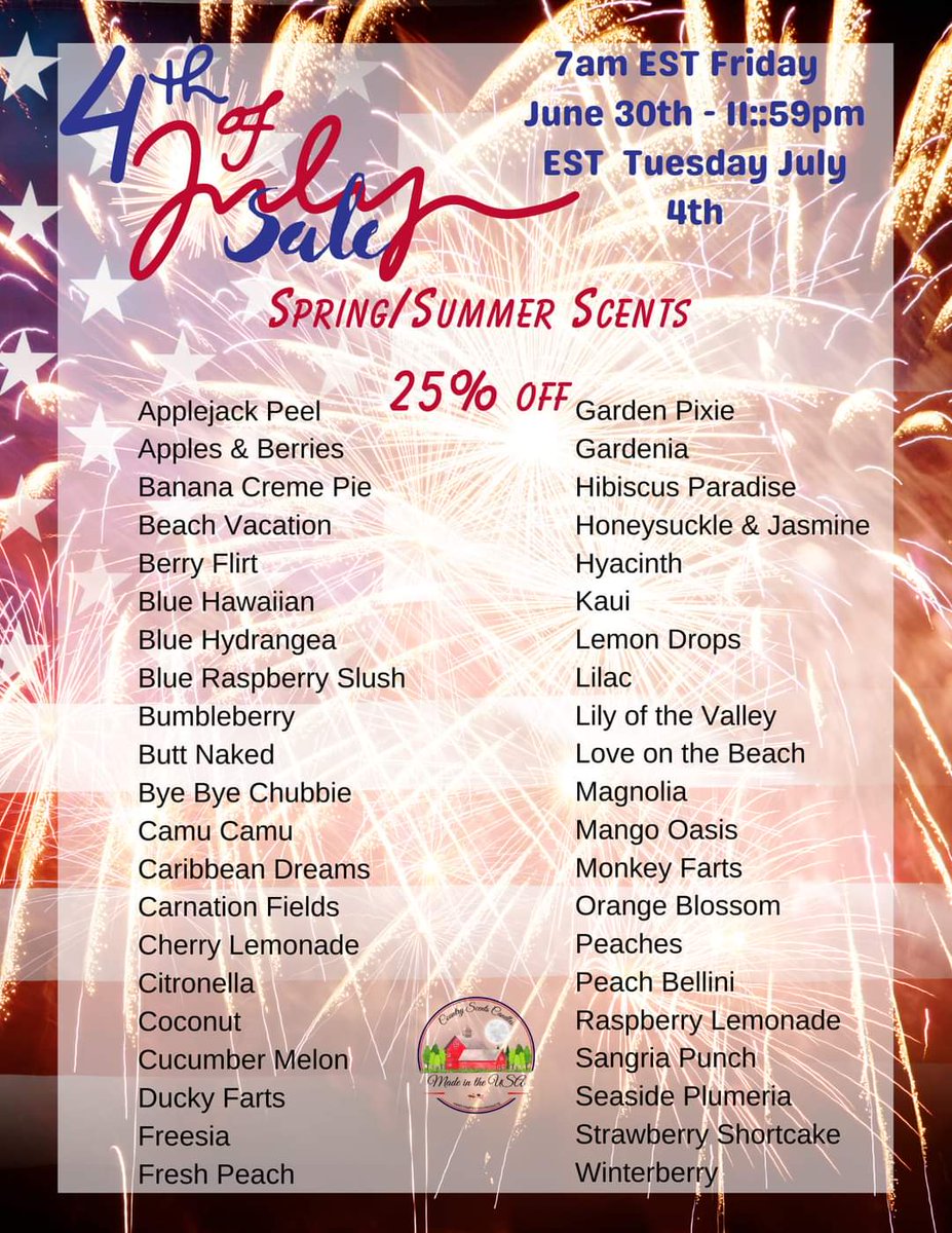 🇺🇸4th of July sale!🇺🇸
Starts 7am EST Friday June 30th, ends 11:59pm July 4th. 
🇺🇸 All warmers 50% off
🇺🇸 All orders over $17.76 will get FREE shipping
🇺🇸 Spring/Summer scents (see list graphic for scents) 25% off.
countryscentscandles.com/shop/daytonasc…

#sale #4thofJuly #freeshipping #HalfOff