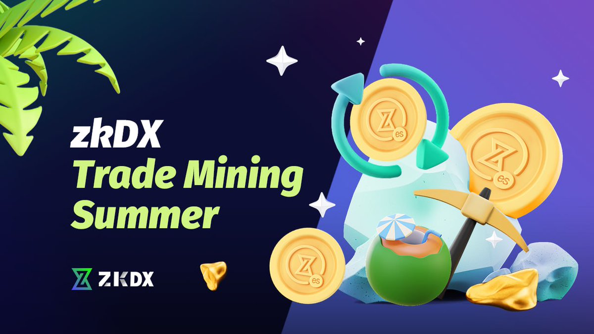 🎉zkDX Trade Mining Summer🎉

🌞In the hot July, #zkDX is inviting you to trade on zkDX in a risk-free and lossless way to share:
💰Huge $esZKDX prize
💎Lv2 zkDX NFT
🪂Thrilling #Airdrops

📜 Guide: docs.zkdx.io/ongoing-campai…
⏰ Start: 07.03 09:00 (UTC)

👇#Giveaway $200 USDT and 10