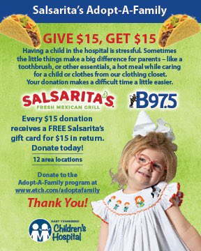 If you donate $15 to @EastTNChildrens you’ll get $15 back in a Salsarita’s gift card! Donate today at etch.com/adoptafamily