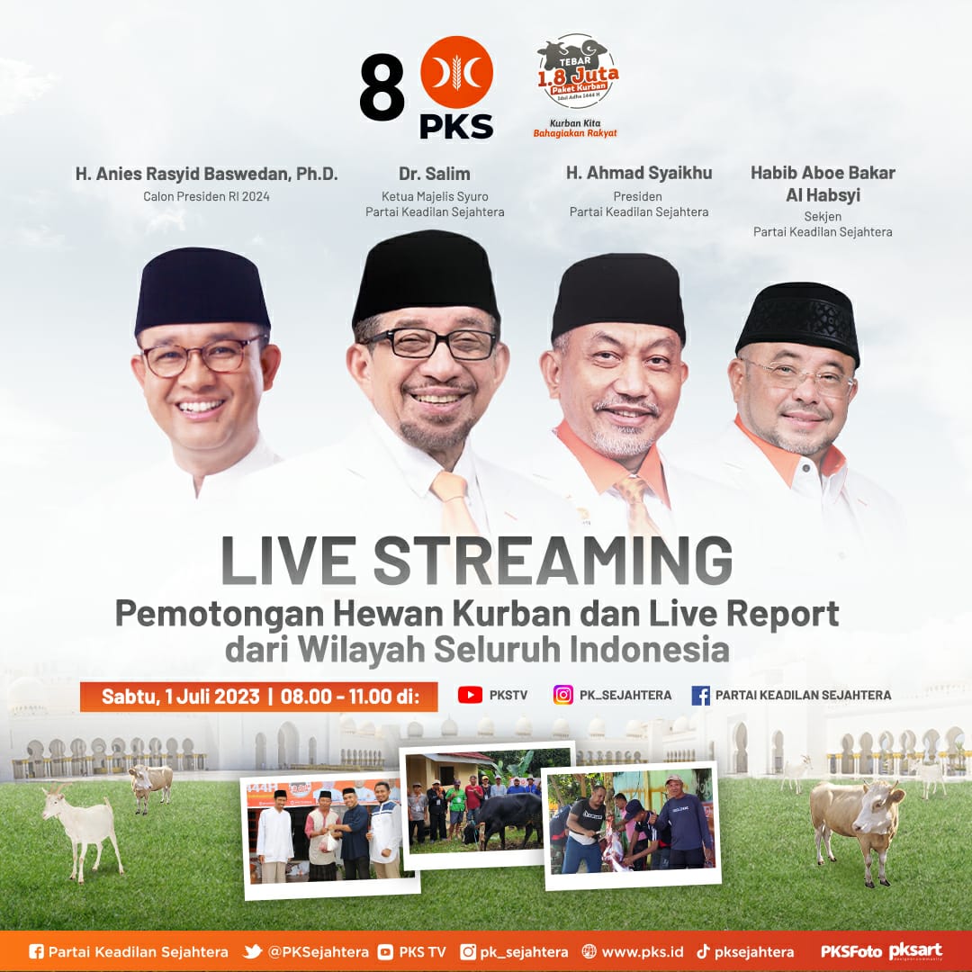 Tebar 1,8 Juta Paket Kurban
Kurban Kita Bahagiakan Rakyat

Jangan lewatkan Live Streaming Pemotongan Hewan Kurban dan Live Report dari Wilayah Seluruh Indonesia

Sabtu, 1 Juli 2023 pukul 08.00 WIB melalui media sosial dan channel YouTube PKSTV

#IdulAdha1444H #KurbanMembahagiakan