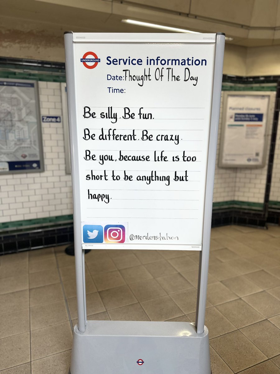 MordenStation's tweet image. Friday 30th  June 2023 Thought Of The Day from Morden Underground Station #FridayFeeling