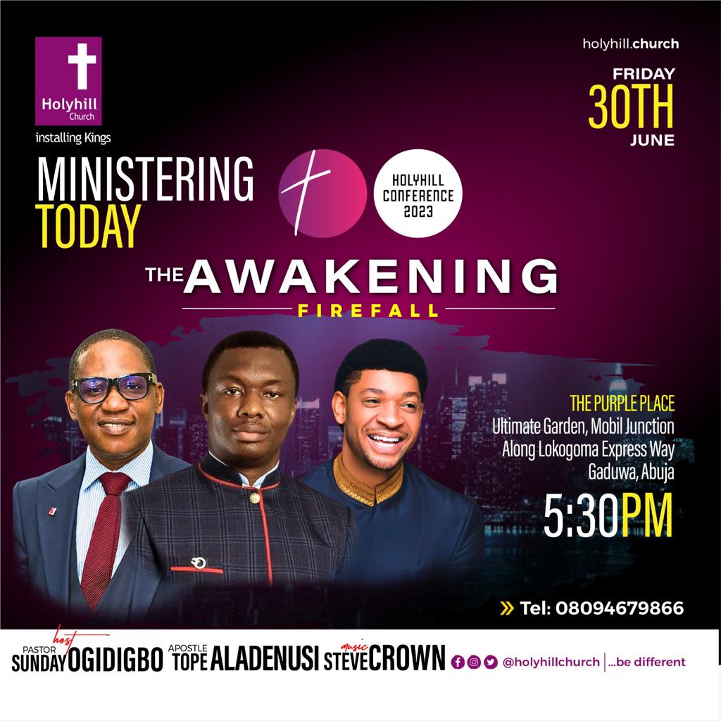 SOgidigbo's tweet photo. Day 5 of the Awakening Conference continues today with Apostle @TopeAladenusi, myself and @steve_crown_official

Do everything possible to be in church today. Invite your friends and family too.

#theawakeningconference2023
#theawakeningconference
#theawakening https://t.co/KCo2qghnWS
