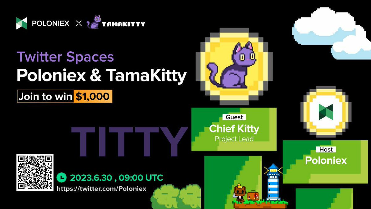 Poloniex Exchange (@poloniex) on Twitter photo TamaKitty Twitter Spaces start in 15 mins, join to win from $1,000! 💰
⏰ 6/30/23, 09:10 (UTC)
1⃣️ Join Poloniex TG to qualify t.me/PoloniexEnglish
2⃣ Follow <a href="/Poloniex/">Poloniex Exchange</a> @tamakittycoin , RT & Tag 3 friends
3⃣ Set reminder to join x.com/i/spaces/1LyxB…
*Pick 30 winners TamaKitty Twitter Spaces start in 15 mins, join to win from $1,000! 💰
⏰ 6/30/23, 09:10 (UTC)
1⃣️ Join Poloniex TG to qualify t.me/PoloniexEnglish
2⃣ Follow <a href="/Poloniex/">Poloniex Exchange</a> @tamakittycoin , RT & Tag 3 friends
3⃣ Set reminder to join x.com/i/spaces/1LyxB…
*Pick 30 winners