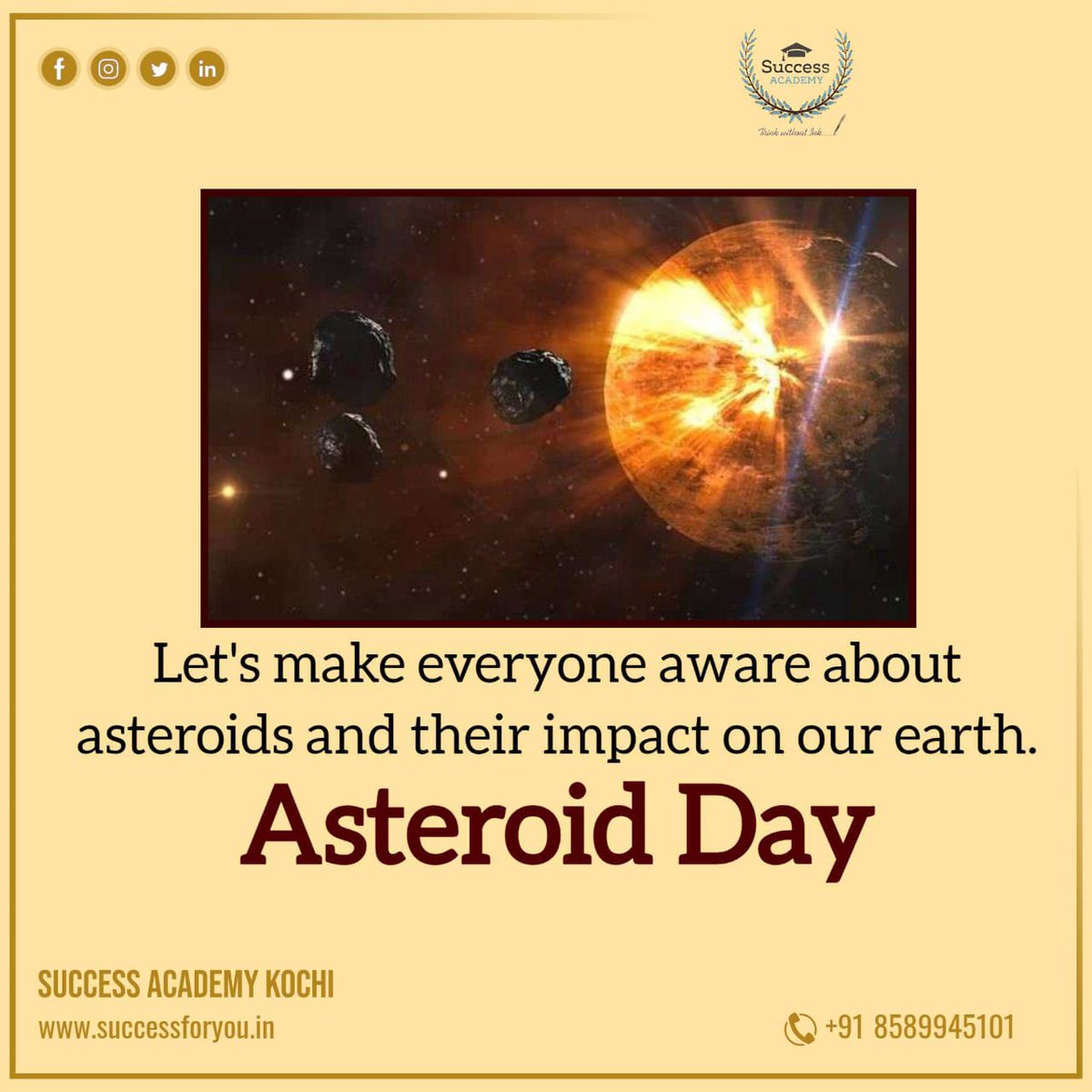 #AsteroidDay #ProtectOurPlanet #AsteroidAwareness #SpaceScience #SaveEarth #AsteroidThreat #AsteroidImpact #SpaceExploration #AsteroidResearch #ImpactAwareness #AsteroidDay2023 #AsteroidSafety #DeflectAsteroids
#SpaceMissions #SSCCoaching #BankCoaching #SuccessAcademyKochi