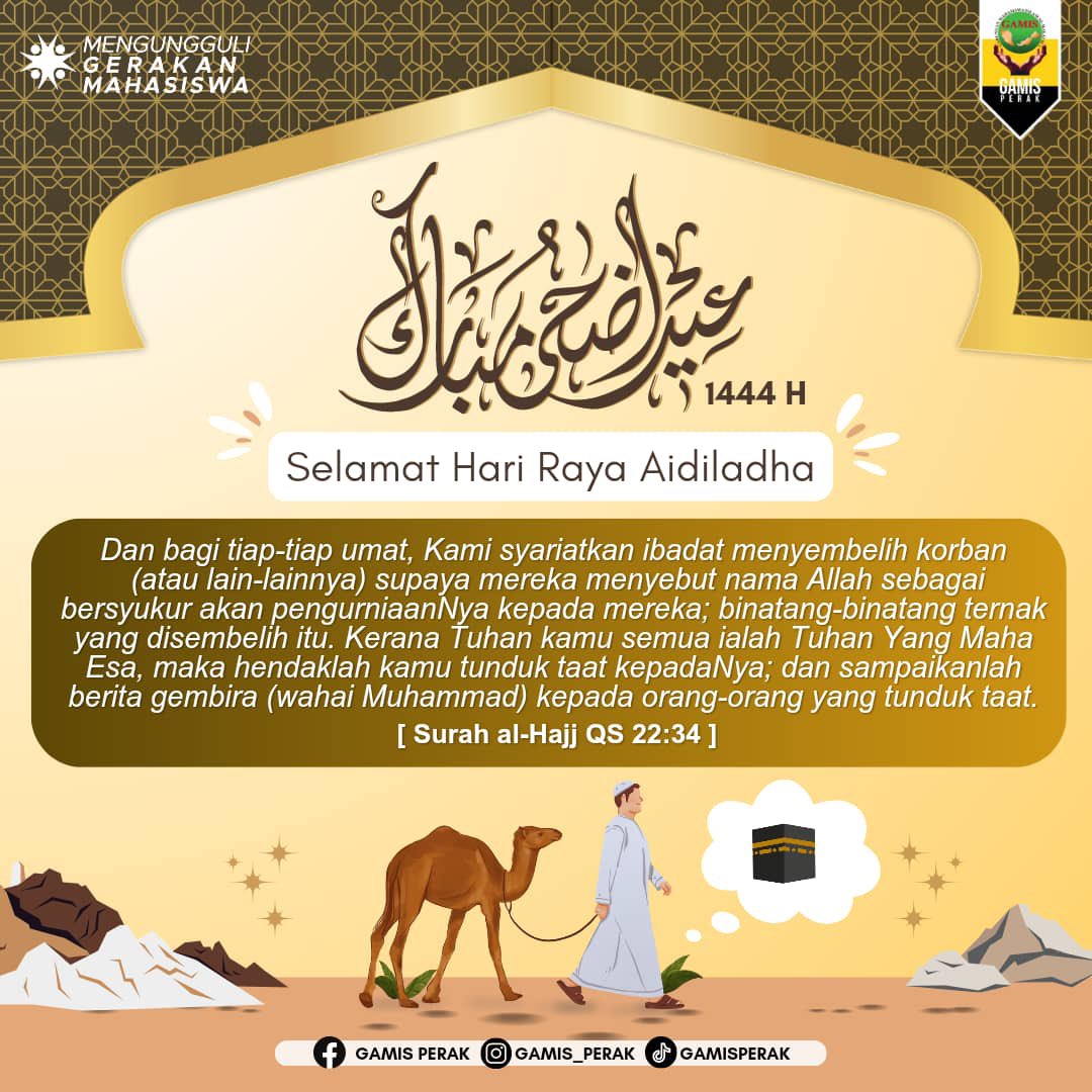 gamisperak's tweet photo. | SELAMAT HARI RAYA AIDILADHA 1444H |

Assalamualaikum wbt.
Kami daripada GAMIS Perak ingin mengucapkan Selamat Hari Raya Aidiladha buat semua umat Islam di seluruh dunia.

Mentari jingga awan berarak,
Bulan tiba bersilih mentari,
Ibadah korban kita semarak,
Moga diterima Allah. https://t.co/R4ur874pi3