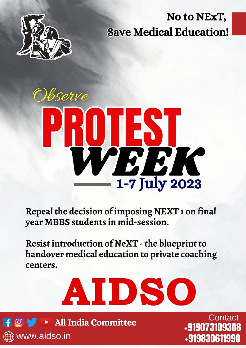 AIDSO_AIC's tweet photo. observe  PROTEST WEEK from 1 July 2023( Doctors' Day) to 7 July 2023.
•  Protest demonstration throughout the country including state capitals against NEXT1. 1-7 July 2023. 
#nonext2019batch
#futuredoctorsincrisis
#savemedicaleducation 
#AIDSO
@NMC_IND @PMOIndia https://t.co/JgxiqXbYwX