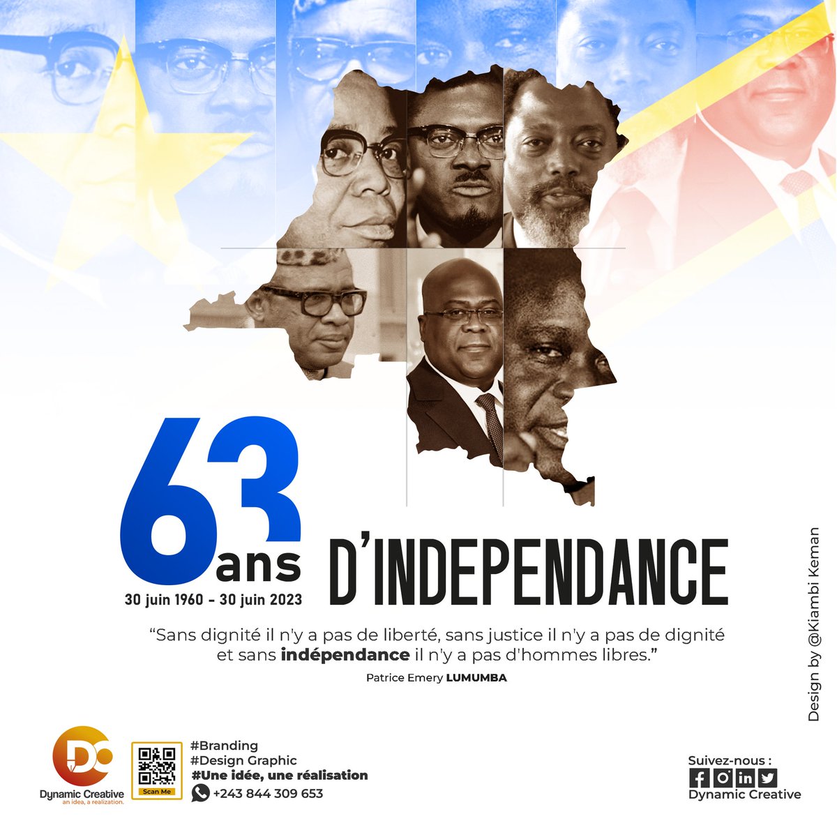 DynamicCreativ8's tweet photo. #DC_Lipanda_day 🥳🥳🥳🇨🇩🇨🇩🇨🇩💙❤️💛

"Sans dignité, il n’y a pas de liberté, sans justice, il n’y a pas de dignité, et sans indépendance, il n’y a pas d’hommes libres.
Patrice Emery Lumumba 

Bonne fête de l'indépendance ❤️💙💛
#in_idea_a_realization 
#design_graphic 
#DC💡✒️ https://t.co/4acsev8U1F