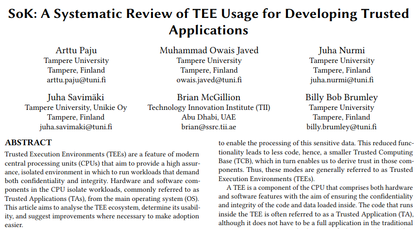 NISEC (@nisec_tau) on Twitter photo New NISEC preprint "SoK: A Systematic Review of TEE Usage for Developing Trusted Applications" accepted at ARES '23, congrats to @Pajuti_ <a href="/M_Owais_Javed/">Muhammad Owais Javed</a> Juha Nurmi, Juha Savimäki, and Brian McGillion! doi.org/10.48550/arXiv… <a href="/SPIRSProject/">SPIRS Project</a> New NISEC preprint "SoK: A Systematic Review of TEE Usage for Developing Trusted Applications" accepted at ARES '23, congrats to @Pajuti_ <a href="/M_Owais_Javed/">Muhammad Owais Javed</a> Juha Nurmi, Juha Savimäki, and Brian McGillion! doi.org/10.48550/arXiv… <a href="/SPIRSProject/">SPIRS Project</a>
