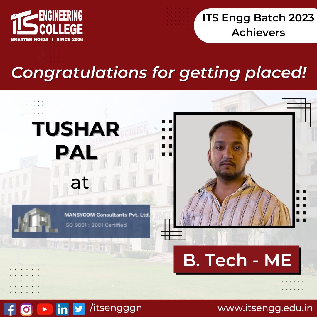 ITSEngggn's tweet image. Congratulations! 🌟
It is a pleasure to announce that a student of the #BtechME 2023- TUSHAR PAL, has been successfully placed in &quot;MANSYCOM CONSULTANTS PVT. LTD&quot;. ITS Engineering College offers their heartiest #Congratulations for their achievement.
#ITSEC #itsengg #jobPlacement