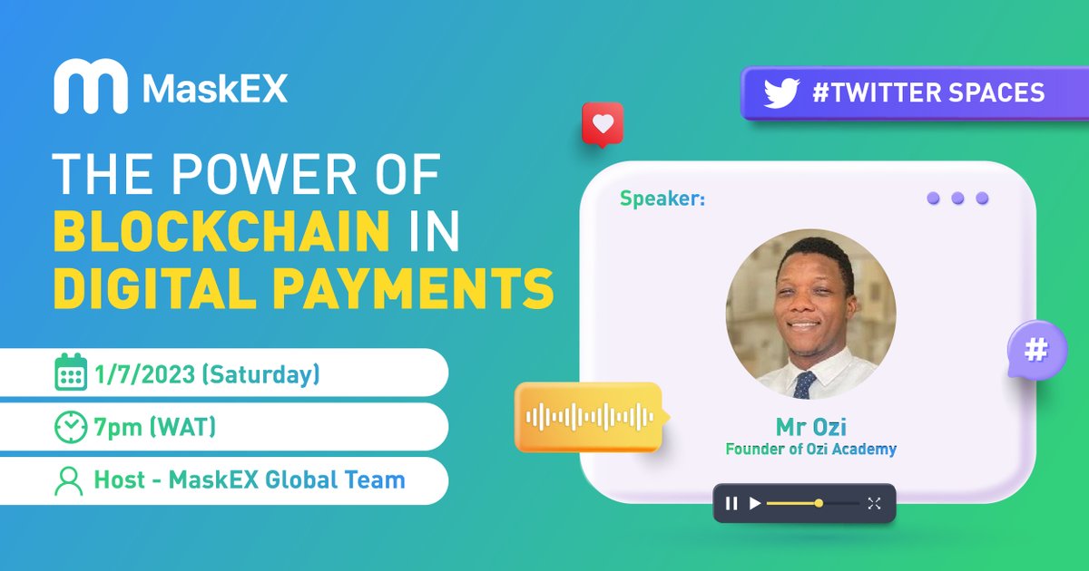 MaskEXGlobal's tweet photo. 🚀Join Ozi, #Crypto Coach & Market Analyst based in Lagos, Nigeria for an exclusive Twitter Spaces event!🎙️
Discover the huge potential of blockchain in digital payments as Mr. Ozi shares his invaluable insights💡
Save the date🗓️
#DigitalPayments #MaskEXGlobal https://t.co/Jh3H9p2LRU