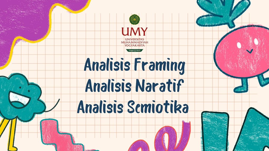 funkynisaa's tweet photo. Udah tau belum penjelasan mengenai Analisis Framing, Analisis Naratif, dan juga Analisis Semiotika? Kalau belum yuk simak video YouTube dibawah ini ⬇️

https://t.co/Sv1EFHqk4i

#Framing #Naratif #Semiotika #MPK2023 #KomunikasiUMY @komunikasiumy @UMYogya https://t.co/mvJaU1CL2a