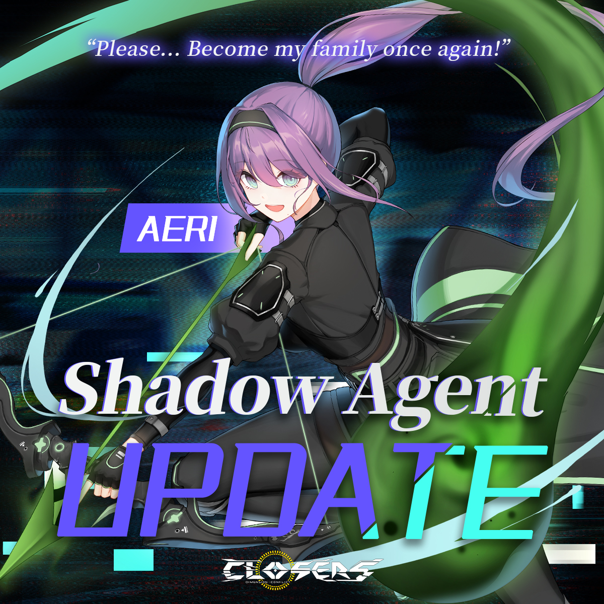 ClosersGame's tweet image. "Please... become my family again!"

Aeri's fifth promotion is here! Get her to Shadow Agent from July 5th!

Read more: bit.ly/3JCcbQe

#AeriPromotion #ShadowAgent #closers #ClosersOnline #naddic