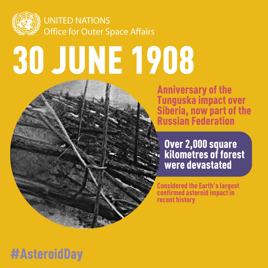 Today is International #AsteroidDay☄️!

🗓️115 years ago, the Tunguska event - the largest asteroid impact in recent history - devastated an area of 2,150 km2.

This day is a reminder of the dangers lurking in outer space &amp; the need to address them in cooperation.

@asteroidday