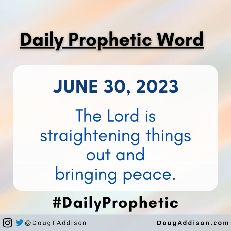 dougtaddison's tweet photo. The Lord is straightening things out and bringing peace.
.
.
#prophetic #dailyprophetic #propheticword #dougaddison #hearinggod #prayer #supernatural #encouragement #dailyprayer #christian #bible #christianliving https://t.co/xrVsbcchkZ