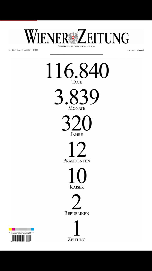 Aus für die <a href="/WienerZeitung/">WZ | Wiener Zeitung</a> nach 320 Jahren!
Heute erscheint die letzte Printausgabe der ältesten Zeitung der Welt, die 1703 gegründet wurde. Sie  verabschiedet sich mit einem beeindruckenden Titel. 
Eine bittere Nachricht für den (deutschsprachigen) Journalismus.