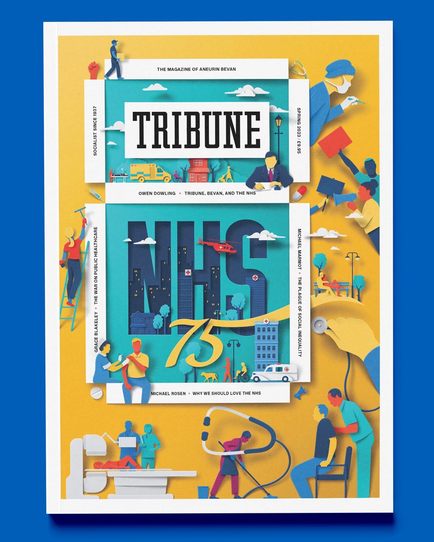 Our new issue, #NHS75, is out this month 🩺 Celebrating public healthcare, those who work in it – and our own Nye Bevan! @MichaelRosenYes / @MichaelMarmot / @graceblakeley / @Taj_Ali1 / @HelenOConnorNHS / @keepnhspublic ➕ Subscribe from just £1 today: bit.ly/tribunedigital…