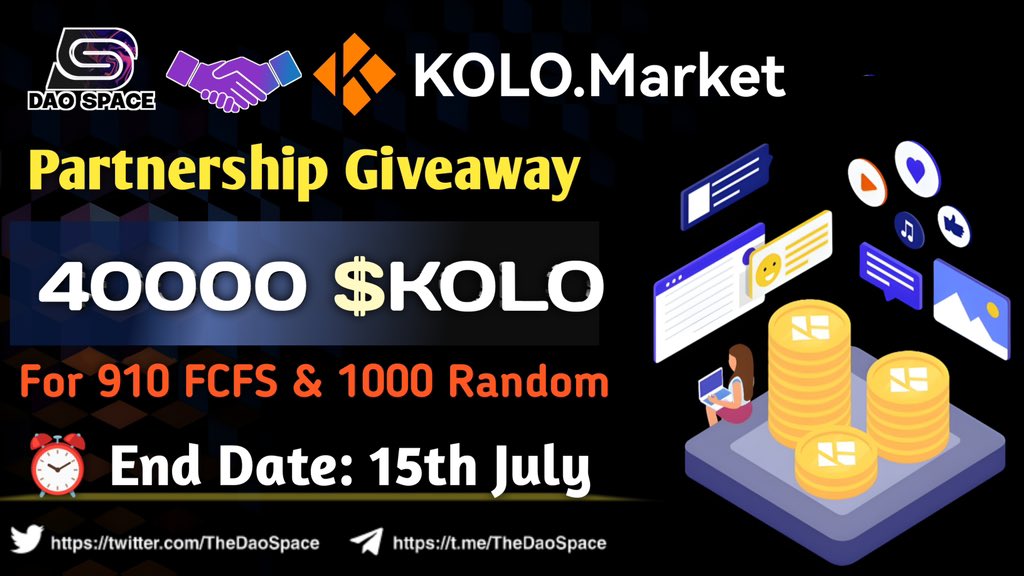 TheDaoSpace's tweet photo. 🎉 DAO Space X https://t.co/sBPwG64yum #FCFS Big #Airdrop

🤑 Reward: 40,000 $KOLO Token [ Worth - 8000$ ]

🚀 Get listed on Q3

To Enter ⤵️
➡️Follow
@TheDaoSpace
& 
@KOLONFT

➡️Like, RT & Tag 3 Friend
➡️Finish Task: https://t.co/ZrGayCibgy

⏱End Date: 15th July 

Let's go to the Moon 🚀

#Giveaways #Airdrops #KOLOmarket #Giveaway #CryptoNews $SUI #Solana $BCH $ETH $LTC #Ordinals #OpenSea #NFTFantasy #Litecoin