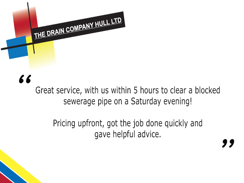 We aim to provide a rapid response to the call-outs we receive from our customers. 

Day or night, rain or shine, weekdays or weekends. 

If you have a drainage problem, give us a call on 01482 375642 and we'll be there for you!