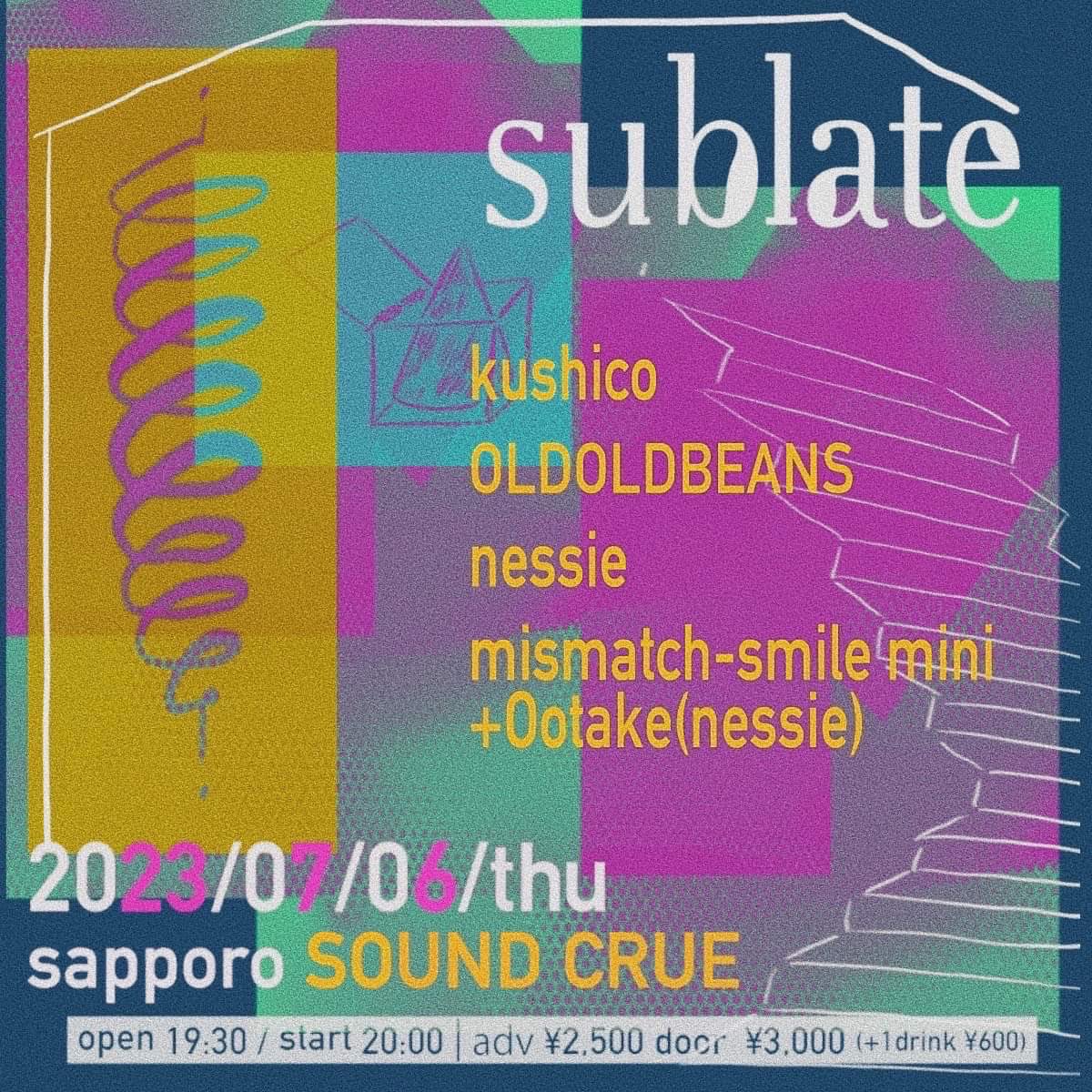 kopitohru's tweet photo. 来週札幌でライブやります。

OLDOLDBEANSという名義でヤングラブなどでドラムやっている直樹君@drums_naoki とのデュオプロジェクト。

2023.07.06(thu)
「Sublate」
@sound_crue 
start 20:00
adv ¥2,500 / door ¥3,000 (+1d)

kushico
OLDOLDBEANS
nessie
mismatch-smile mini + Ootake(nessie) https://t.co/PZZSGSRWbF