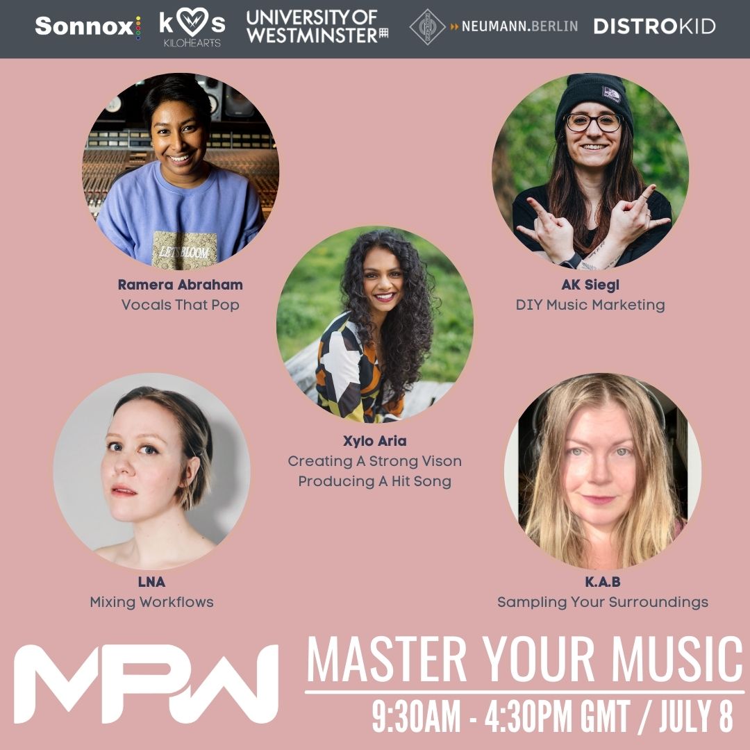 Introducing our phenomenal teachers for Master Your Music Live London on the 8th of July! <a href="/XyloAria/">Xylo Aria</a>, <a href="/rameraaa/">rameraaa</a>, @AkSiegl, <a href="/LNADoesAudio/">LNA</a> &amp; <a href="/KellyBuckley6/">Kelly Buckley</a> Free tickets available at musicproductionforwomen.com/master-your-mu… We can't wait 😁 #femalemusician #womeninmusic