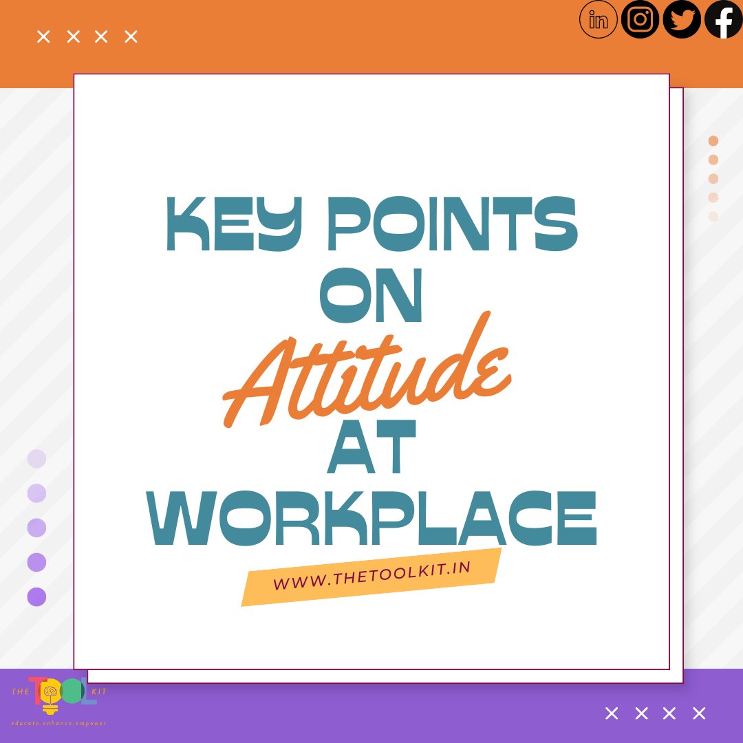 thetoolkit_in's tweet image. Attitude at the workplace is a critical aspect of professional success and contributes significantly to the overall work environment.

In July, we focus on 10 key points on &apos;Attitude at Workplace&apos;.

Stay connected here to know more.

#PositiveVibesAtWork #WorkplaceAttitude