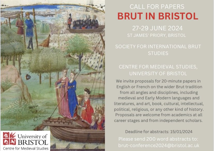 🚨Call For Papers 🚨

Bristol Centre for Medieval Studies is hosting the International Brut Conference next year. For more information contact: Brut-conference2024@bristol.ac.uk . 

#medievaltwitter