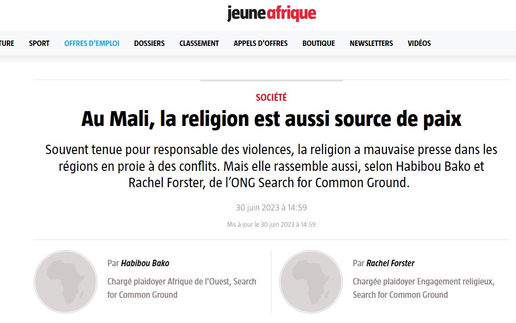 Search for Common Ground - Europe (@sfcg_eu) on Twitter photo "Pourquoi la religion a-t-elle toujours une connotation aussi négative lorsqu'elle est associée à un conflit ? Au #Mali, la religion ne divise pas seulement, elle rassemble aussi"
📢 Carte Blanche <a href="/habibou_bako/">Habibou Bako</a> <a href="/forstervrachel/">Rachel Forster</a> <a href="/jeune_afrique/">Jeune Afrique</a>
jeuneafrique.com/1458296/societ… "Pourquoi la religion a-t-elle toujours une connotation aussi négative lorsqu'elle est associée à un conflit ? Au #Mali, la religion ne divise pas seulement, elle rassemble aussi"
📢 Carte Blanche <a href="/habibou_bako/">Habibou Bako</a> <a href="/forstervrachel/">Rachel Forster</a> <a href="/jeune_afrique/">Jeune Afrique</a>
jeuneafrique.com/1458296/societ…