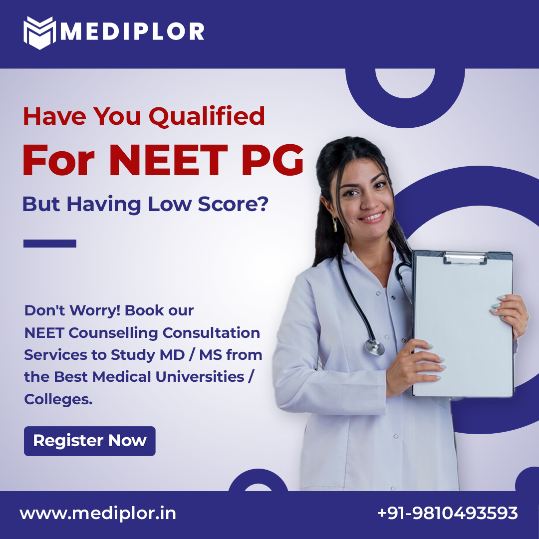 Do you have Low #NEETPG Score? Don't worry! take help from our #NEETConsultants to study MD/MS from the best Medical Colleges / Universities.

#Neet #Neet2023 #Neetpg2023 #neetconsultantsmediplor #neetpgcounselling #neetcounselling #neetcounsellingconsultants