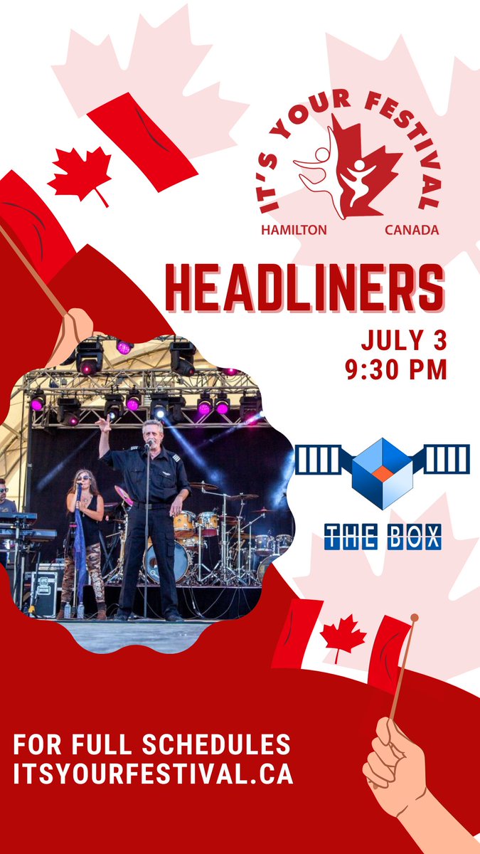 Looking for headliner info for this weekend? It's all here: Chilliwack on July 1 @ 9 PM; @JullyBlack on July 2 @ 8:30 PM; The Box on July 3 @ 9:30 PM! Let's goooooo, #HamOnt! 🇨🇦😎✌️