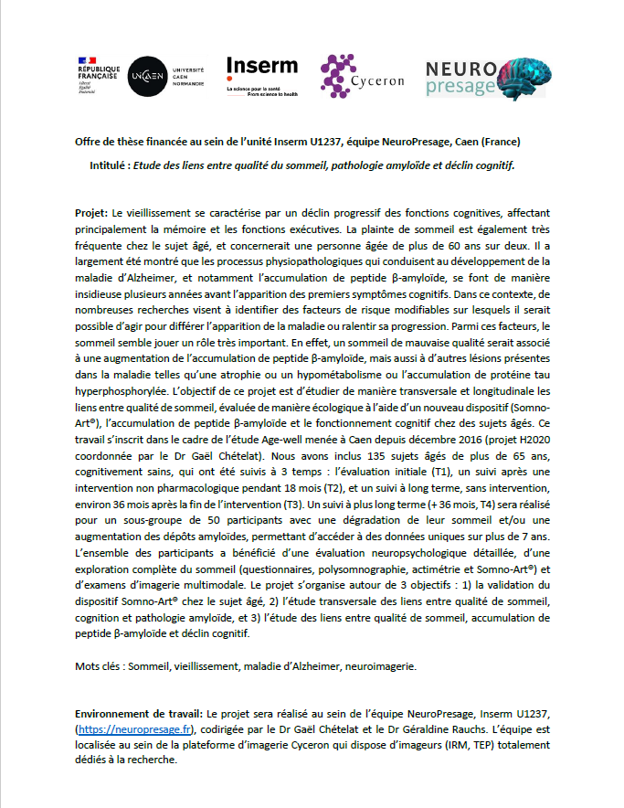 Neuropresage's tweet photo. Offre de thèse financée au sein de l’unité Inserm U1237, équipe NeuroPresage, Caen (France), intitulée: Étude des liens entre qualité du sommeil, pathologie amyloïde et déclin cognitif.
Date limite de candidature: 14/07/23
@ChetelatLab @Cyceron14 @Universite_Caen @InsermNordOuest https://t.co/7eCCti4kSn
