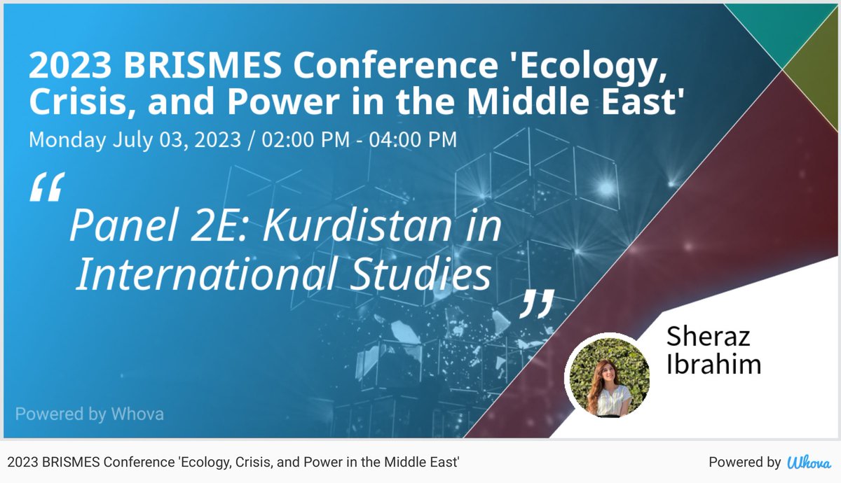 I am speaking at 2023 BRISMES Conference 'Ecology, Crisis, and Power in the Middle East'. Please check out my talk if you're attending the event! #BRISMES2023 - via #Whova event app