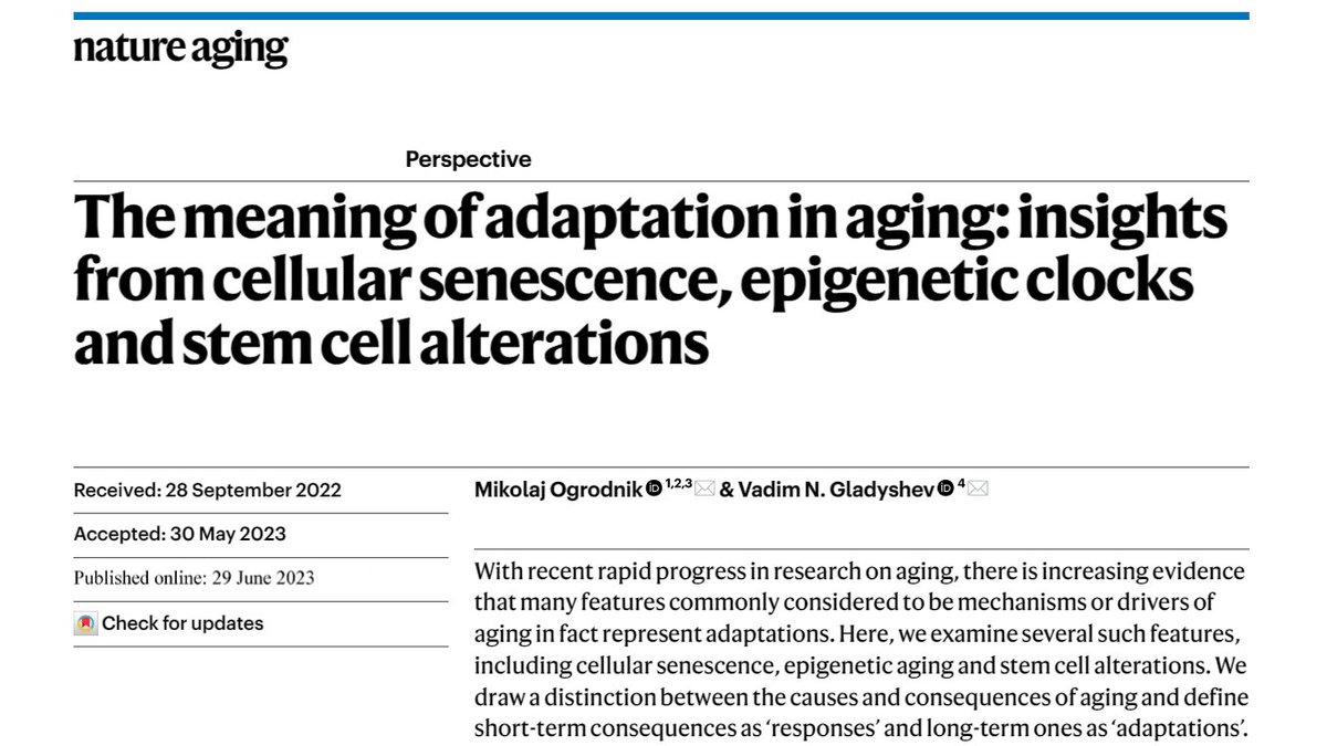 Out now in @NatureAging! 📢 'The meaning of adaptation in aging: insights from cellular senescence, epigenetic clocks and stem cell alterations' by our PI Mikolaj Ogrodnik and @VadimGladyshev 
👉rdcu.be/dfGsu #AgingResearch #Aging #Senescence #Epigenetics