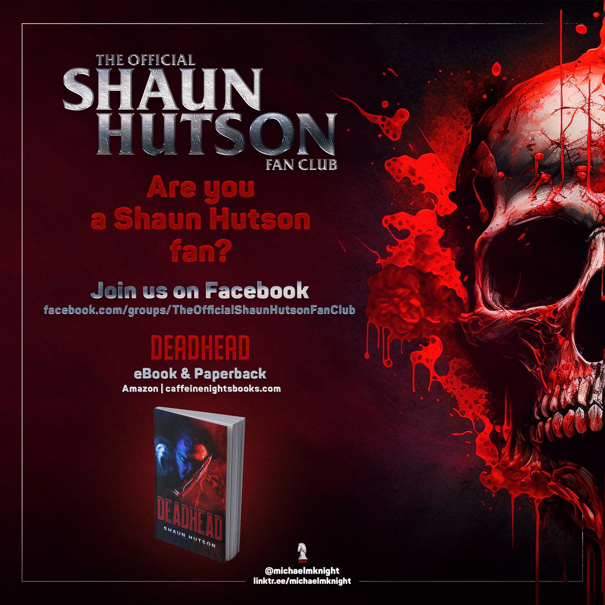 Are you a Shaun Hutson fan? <a href="/RealShaunHutson/">Shaun Hutson</a>
Join us over at the Official Shaun Hutson Fan Club on Facebook. Link in the image. The re-release of Deadhead is also available on Amazon and the Caffeine Nights website. Now in eBook and Paperback formats. facebook.com/groups/TheOffi…