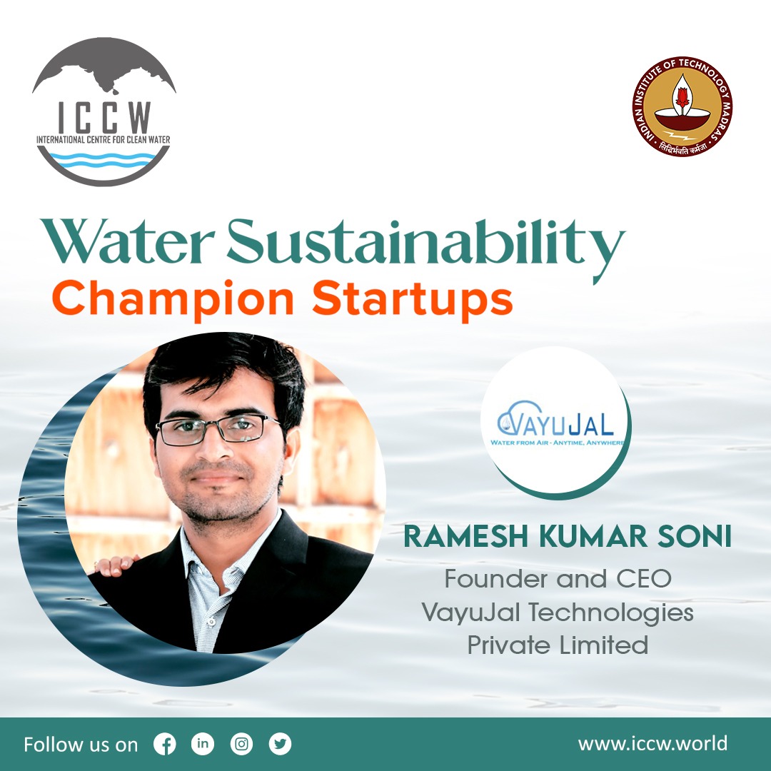 <a href="/rameshsoni2100/">Ramesh Kumar Soni</a> is the Director of <a href="/Vayujaltech/">VayuJal Technologies Pvt. Ltd.</a> - recognised as Water Sustainability Champion Startup and mentored by <a href="/ICCWIndia/">International Centre for Clean Water</a> under the Akamai Technologies Flagship Accelerator Program-  
AWGs provide clean, affordable, and environmentally friendly water.

#iccw #iitmadras