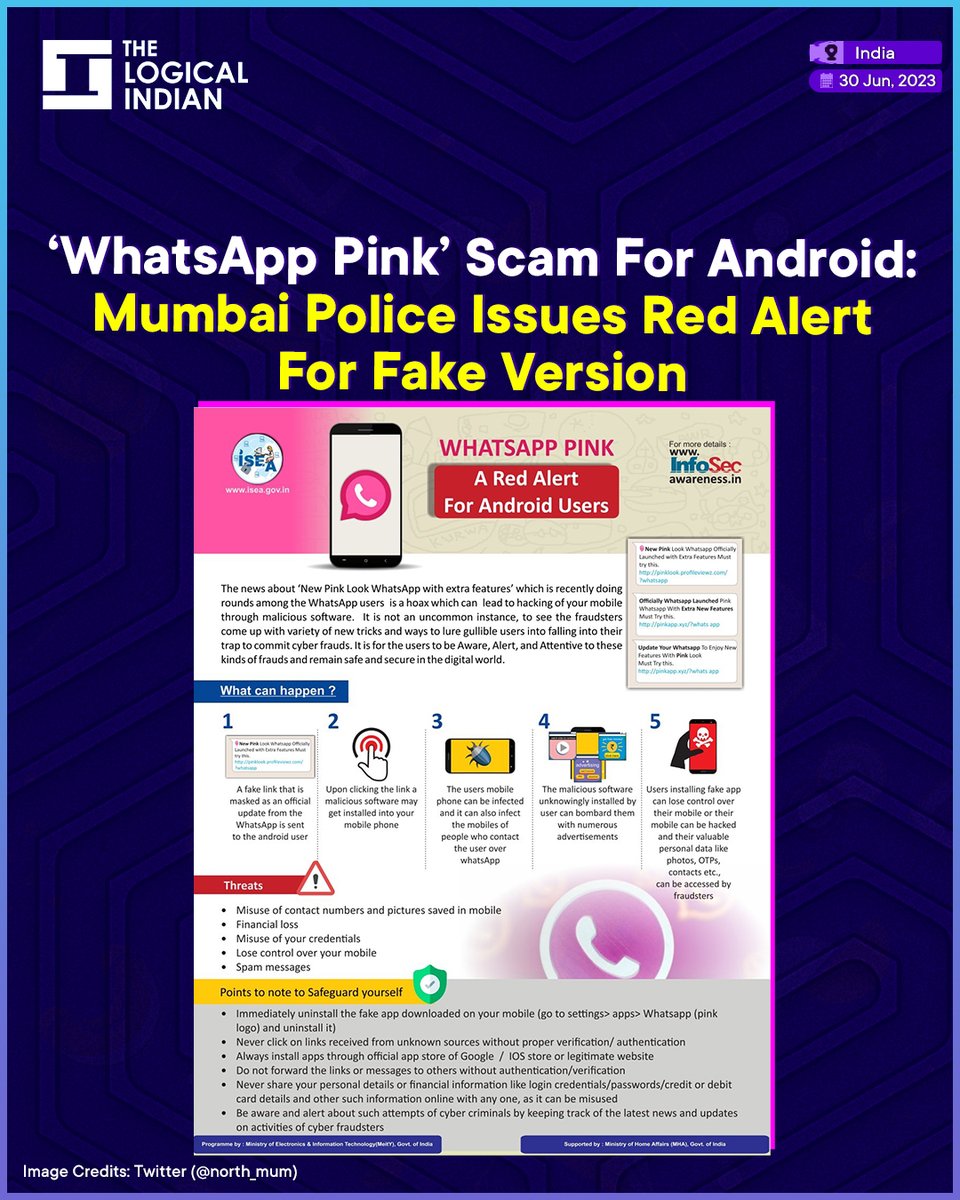 LogicalIndians's tweet image. The Mumbai Police has issued a red alert for Android users who have installed a fraudulent version of WhatsApp called &quot;WhatsApp Pink.&quot; 

#androidusers  #WhatsAppPink  #scam  #FAKEversion